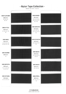 B-H23-021 Nylon Tape Collection _2 SMD-FLATCORE, SMD-N1TOJI, SMD-NBAG, SMD-NRYUTIN, SMD-N1YAMA, SMD-NSHEET, SMD-NRYUTIK, SMD-N2YAMATIK, SMD-N6AYA, SMD-N4AYA, SMD-NTWILL